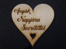 Szív, "Anyák Napjára Szeretettel" felirattal, 10,0x10,0cm