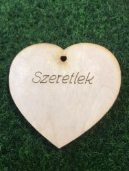 "Szeretlek" feliratú lézerrel gravírozott és lézervágott szív, 8,0x7,5cm